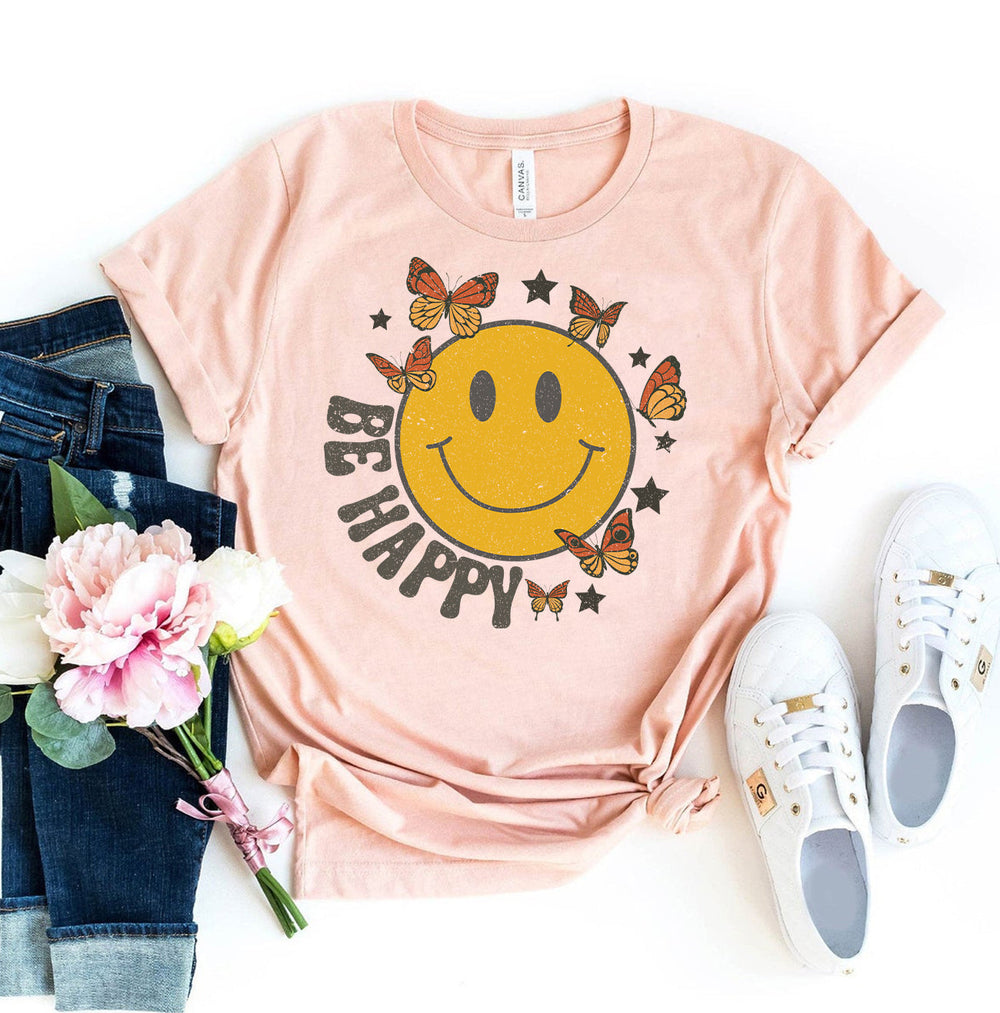 Be Happy T-Shirt